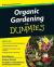Organic Gardening For Dummies Organic Gardening For Dummies