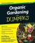 Organic Gardening For Dummies Organic Gardening For Dummies