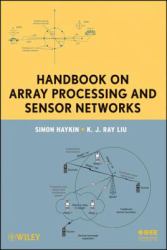 Handbook on Array Processing and Sensor Networks