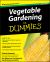 Vegetable Gardening for Dummies