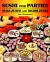 Sushi for Parties : Maki-Sushi and Nigiri-Sushi