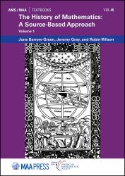 The History of Mathematics : A Source-Based Approach, Volume 1