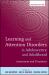 Learning and Attention Disorders in Adolescence and Adulthood : Assessment and Treatment