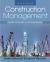 Construction Management, 4th Edition International Student Version