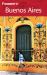 Frommer's Buenos Aires Frommer's Buenos Aires