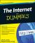 The Internet for Dummies The Internet for Dummies