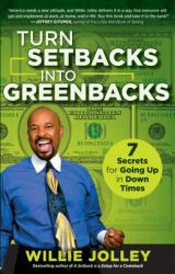 Turn Setbacks into Greenbacks