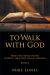 To Walk with God : From the Stories Found in Ruth, the Kings, Isaiah, Jeremiah Book 2