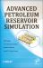 Advanced Petroleum Reservoir Simulation Advanced Petroleum Reservoir Simulation