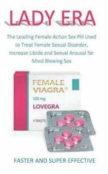 Faster and Super Effective : 100% Female Sex Solution Guide for Super and Sensational Orgasm