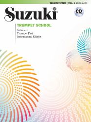 Suzuki Trumpet School, Volume 1 : International Edition, Book and CD
