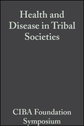 Health and Disease in Tribal Societies
