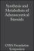 Synthesis and Metabolism of Adrenocortical Steroids Synthesis and Metabolism of Adrenocortical Steroids