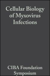 Cellular Biology of Myxovirus Infections
