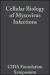 Cellular Biology of Myxovirus Infections