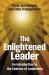 The Enlightened Leader : An Introduction to the Chakras of Leadership The Enlightened Leader : An Introduction to the Chakras of Leadership