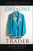 Day One Trader : A Liffe Story