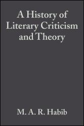 A History of Literary Criticism : From Plato to the Present