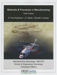 Materials and Processes in Manufacturing 10th Edition for Maine-Orono