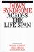 Down Syndrome Across the Life Span