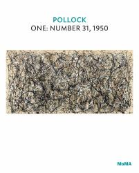 Pollock : One: Number 31 1950