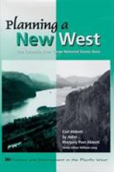 Planning a New West : The Columbia River Gorge National Scenic Area