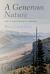 A Generous Nature : Lives Transformed by Oregon