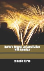 Burke's Speech on Conciliation with America
