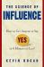 Science of Influence