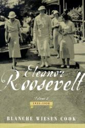 Eleanor Roosevelt Vol. 2 : 1933-1938