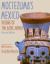 Moctezuma's Mexico : Vision's of the Aztec World