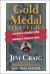 Gold Medal Strategies : Business Lessons from America's Miracle Team Gold Medal Strategies : Business Lessons from America's Miracle Team