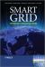 Smart Grid : Technology and Applications