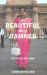 The Beautiful and the Damned : Life in the New India