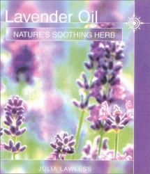 Lavender Oil : Nature's Soothing Herb