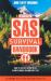Sas Survival Handbook New Edition : How to Survive in the Wild, in Any Climate, on Land or at Sea