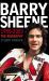 Barry Sheene, 1950 - 2003 the Biography Barry Sheene, 1950 - 2003 the Biography