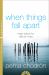 When Things Fall Apart : Heart Advice for Difficult Times [Thorsons Classics Edition]