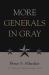 More Generals in Gray More Generals in Gray
