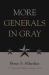 More Generals in Gray More Generals in Gray