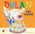Dylan the Baker Dylan the Baker