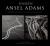The Unseen Ansel Adams