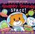 Space! : Noisy Pop-Up Fun