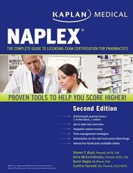 Kaplan Medical Naplex : The Complete Guide to Licensing Exam Certification for Pharmacists