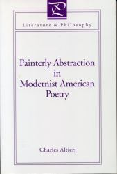 Painterly Abstraction in Modernist American Poetry : The Contemporaneity of Modernism