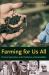 Farming for Us All : Practical Agriculture and the Cultivation of Sustainability