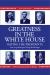 Greatness in the White House : Rating the Presidents, from Washington Through Ronald Reagan