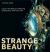 Strange Beauty : Issues in the Making and Meaning of Reliquaries, 400-Circa 1204