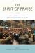 The Spirit of Praise : Music and Worship in Global Pentecostal-Charismatic Christianity