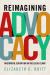 Reimagining Advocacy : Rhetorical Education in the Legal Clinic